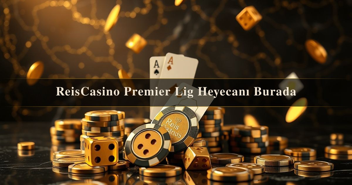 ReisCasino Premier