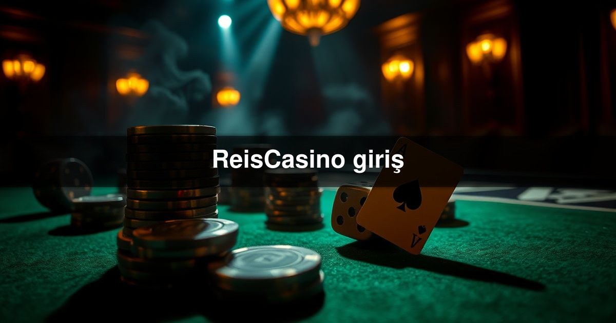 ReisCasino giriş
